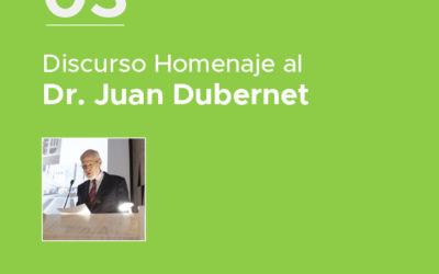 Discurso Homenaje al Dr. Juan Dubernet