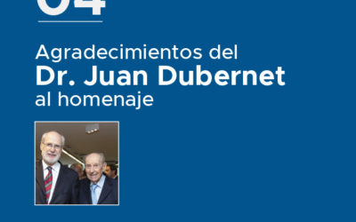 Agradecimientos del  Dr. Juan Dubernet al homenaje